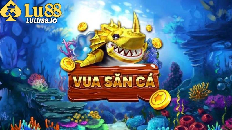 Mô tả game Vua săn cá